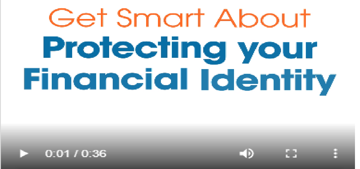 Get Smart About Protecting your Financial Identity